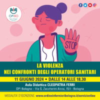 Seminario OPI Bologna “La violenza nei confronti degli operatori sanitari. il ruolo della prevenzione”